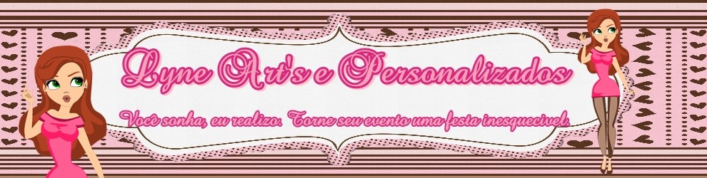 Lyne Art's e Personalizados